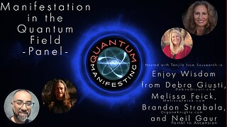 Manifestation in the Quantum Field Panel - Wisdom Share