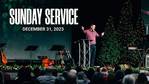 Sunday Service | 12-31-23 | Tom Laipply