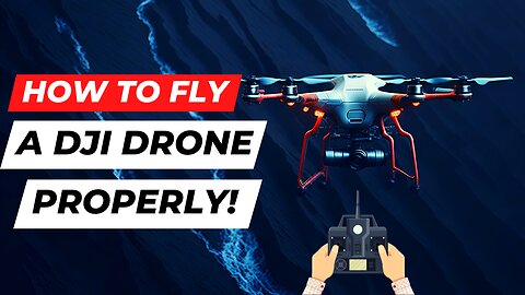 Avoid CRASHING! Learn To FLY DJI Drone Properly!