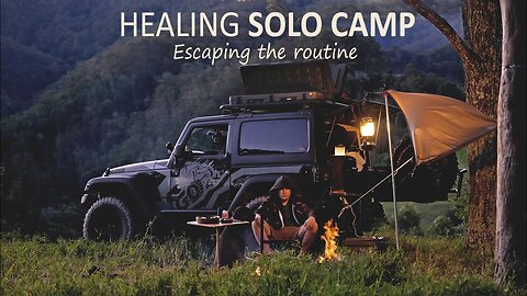 Solo CAR CAMPING Relaxing With Serene Views [ Jeep Wrangler Overland, Campfire Cooking ]