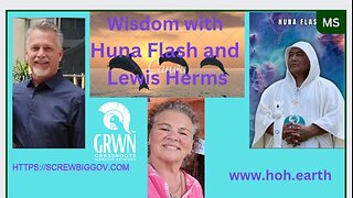 Wisdom with Lewis Herms and Mauta Taki aka Huna Flash