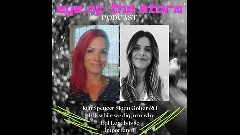 Eye of the STORM Podcast LIVE S1 E44 04/14/24 with Spencer Sloan Gobar