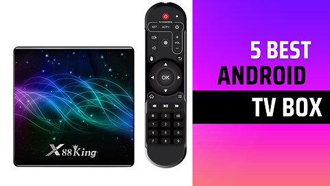Best 5 Android TV box in 2022