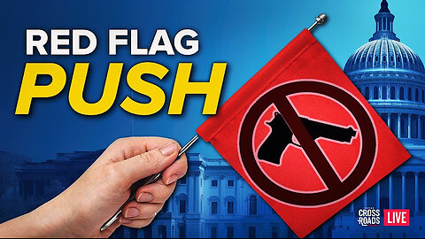 Red Flag Laws Could Now Confiscate Firearms. $750,000,000 War on Gun Ownership 3-25-2024