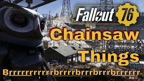 Fallout 76 PSA A Chainsaw is Always Fun No Matter What