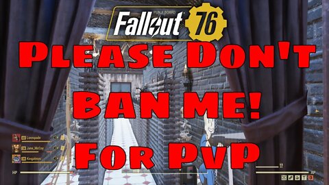 What Is Griefing? Fallout 76? Please Don't Ban Me For PvP!