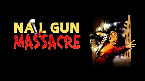 The Nail Gun Massacre (1985)