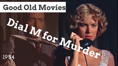 Good Old Movies: Dial M for Murder