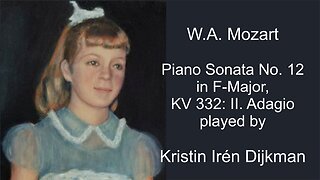 W.A. Mozart Piano Sonata no 12, KV332, II. Adagio
