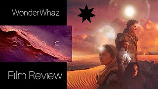 Dune 2021 Rant & Review