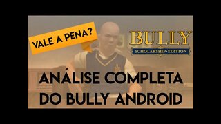 Análise Completa do Bully Android