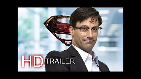 SUPERMAN TRAILER [HD]Jon Hamm,Melissa Benoist
