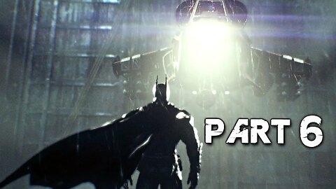 Batman Arkham Knight Walkthrough Gameplay Part 6 - Finding Fake Arkham Knight (PC)
