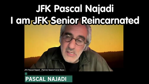 JFK Pascal Najadi - "I am JFK" Senior Reincarnated