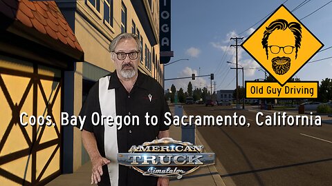 Coos Bay to Sacramento in American Truck Simulator