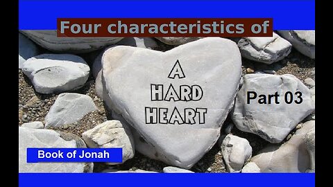 Four Characteristics of a Hard Heart part 3! 07/09/2023