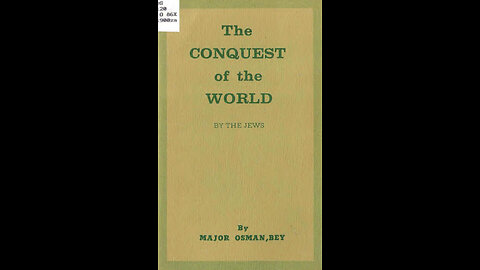 The Conquest of the World by the Jews - Major Osman Bey 1878 (Rothschild)