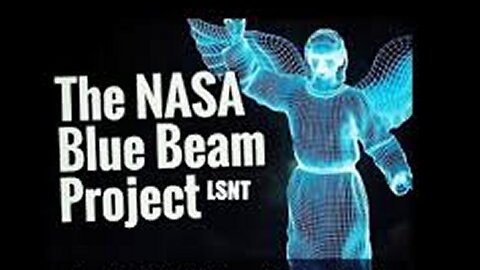 NASA's Project Blue Beam! - Full Documentary! [February 24th, 2020]