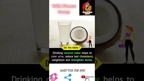 🔥Benefits of coconut water🔥#shorts🔥#wildfitnessgroup🔥5 June 2022🔥