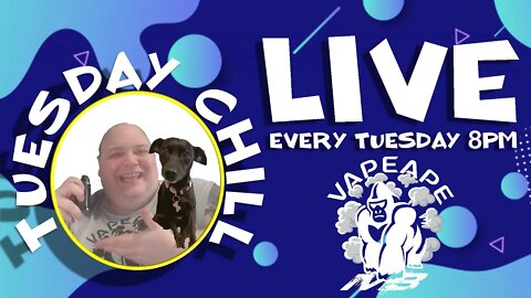 LIVE - The ALL NEW Tuesday Chill