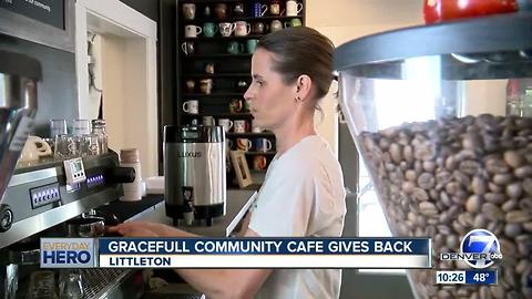 7Everyday Hero Heather Greenwood runs a pay-what-you-can-afford cafe in Littleton