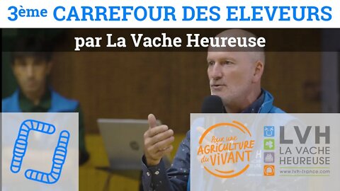 3ème Carrefour des Éleveurs - La Vache Heureuse