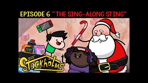 The Stockholms Ep 6: The Sing-Along Sting