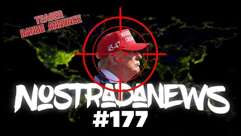 Teaser NostradaNews #177 Live Dimanche 19h