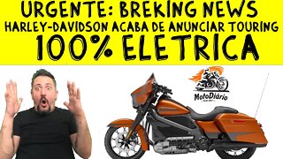 URGENTE (BRAKING NEWS): HARLEY-DAVIDSON Acaba de ANUNCIAR MOTO TOURING 100% ELÉTRICA
