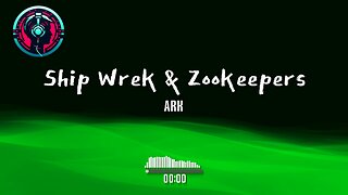 Ship Wrek & Zookeepers - Ark