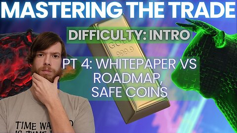 Mastering The Trade: Whitepaper Vs Roadmap, Safe Coins #crypto #invest #investing #learntotrade