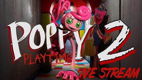 MAMA NO! | Poppy Playtime - Chapter 2