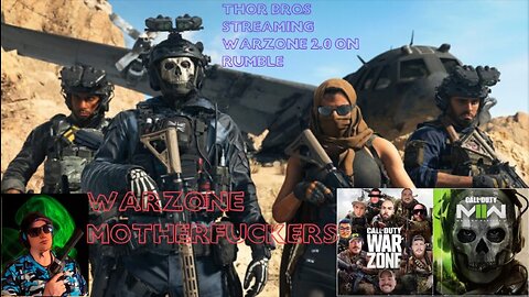 LIVE STRAMING WARZONE 2.0 WITH FRIENDS AND TALKING SHIT