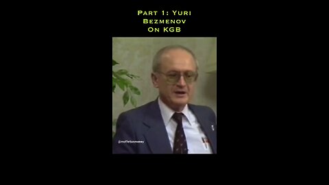 Part 1: Yuri Bezmenov an ex Russian KGB in 1984