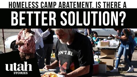 Is there a better solution than 'abatements' of homeless camps in Salt Lake?
