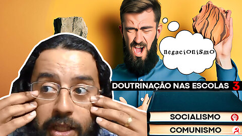 Doutrinação nas escolas Parte 3