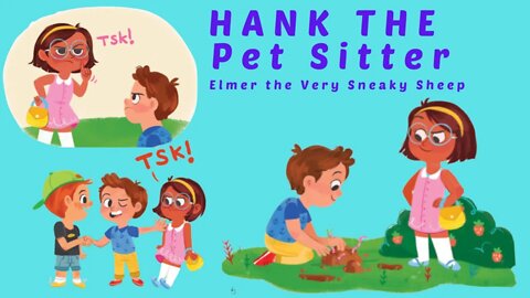 Hank the Pet Sitter #4: Elmer the Very Sneaky Sheep - Kids Read Aloud