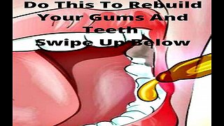 Swish This Liquid In Your Mouth To Regrow Teeth And Gums Overnight