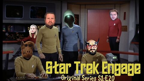Star Trek Engage | ToS Season 1 Episode 20 "Court Martial" Review And Discussion!