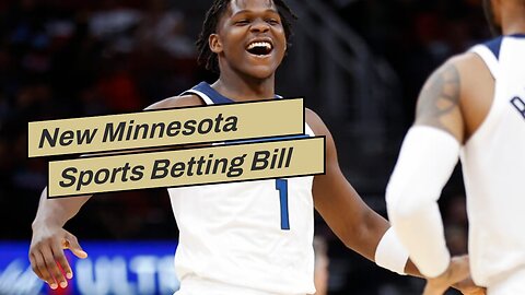 New Minnesota Sports Betting Bill Supported by Tribes, Pro Teams