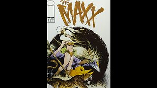 Episode XXIX: The Maxx #2