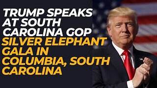 Trump Speaks at South Carolina GOP Silver Elephant Gala in Columbia, South Carolina