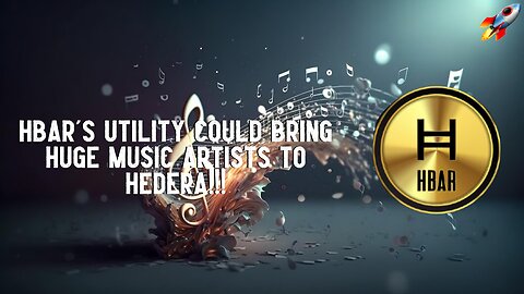 HBAR's Utility Could Bring HUGE Music Artist's To Hedera!!!