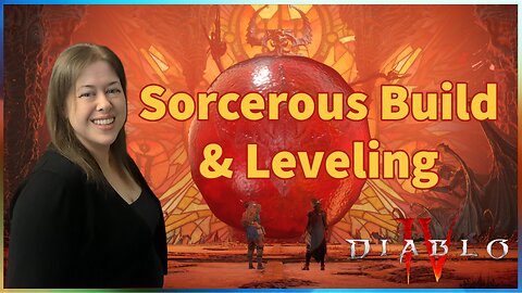 Sorcerous Build & Leveling | Diablo 4