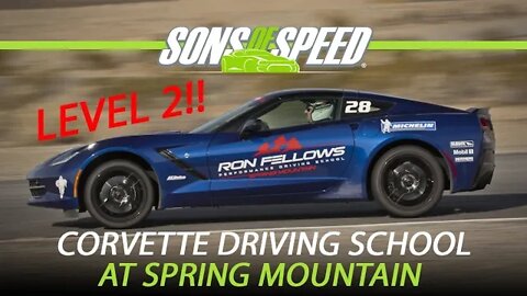 Corvette Track School with Ron Fellows at Spring Mountain - Level 2! | Sons of Speed