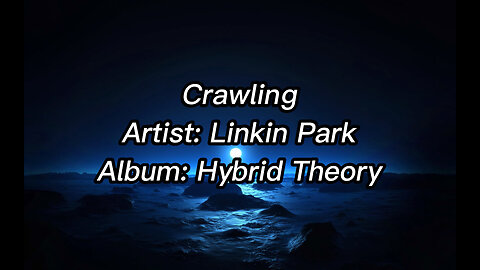 Linkin Park - Crawling Lyrics