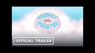 Freshly Frosted - Official Release Trailer | Summer of Gaming 2022