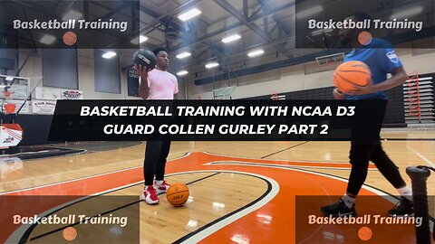Basketball Training with NCAA D3 Guard Collen Gurley Part 2
