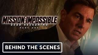 Mission: Impossible – Dead Reckoning Part One - Official AI Behind The Scenes