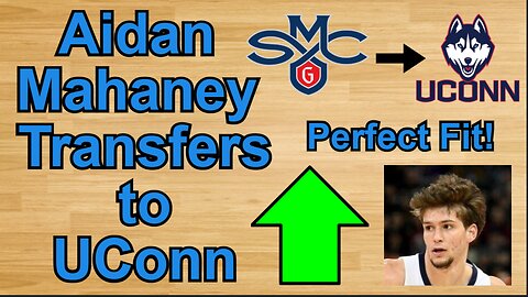 Aidan Mahaney Transfers to UConn!!! #cbb